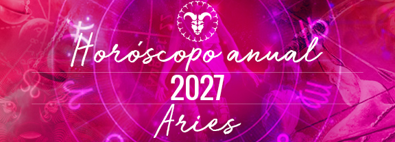 Horóscopo de Aries 2027